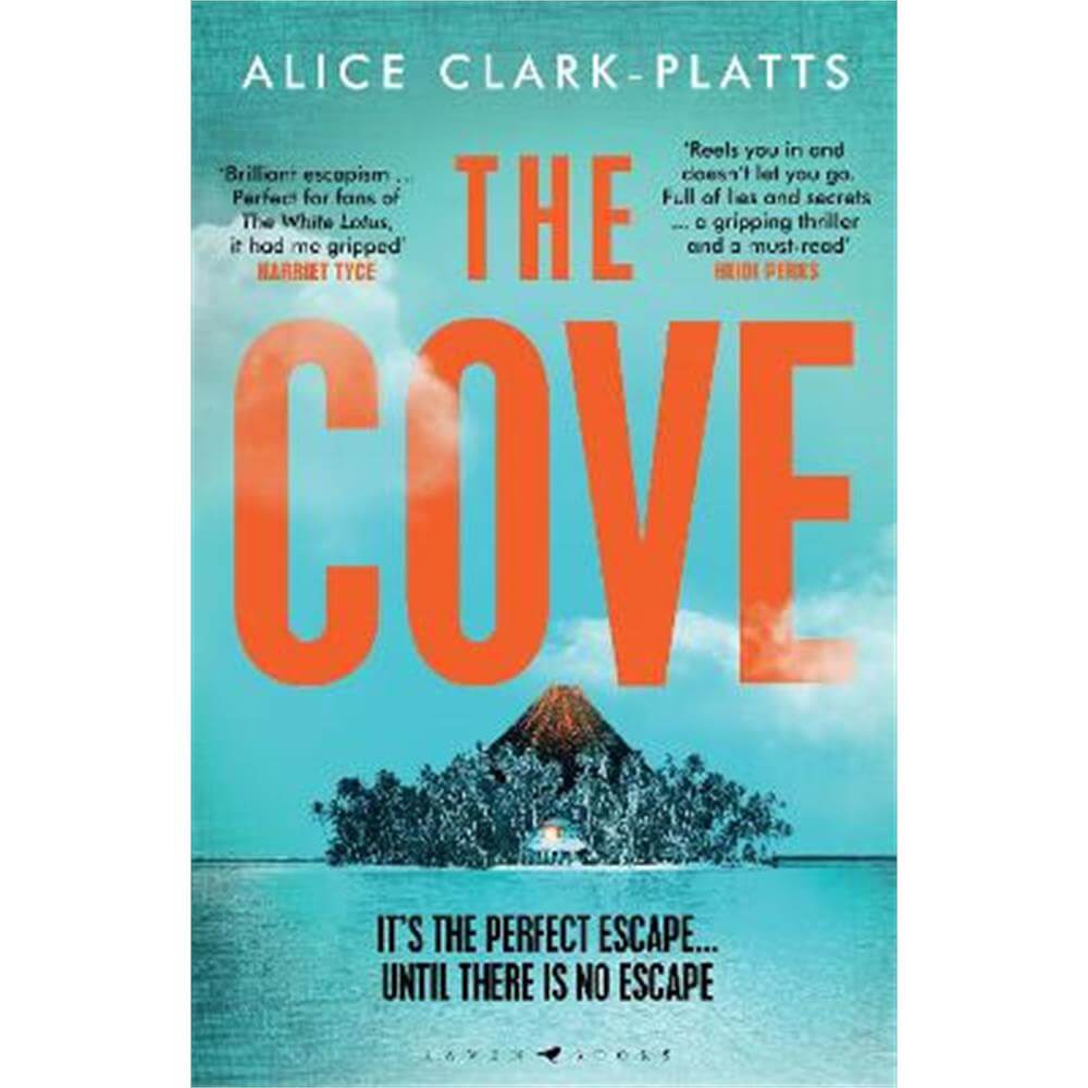 The Cove: An escapist locked-room thriller set on a paradise island (Hardback) - Alice Clark-Platts